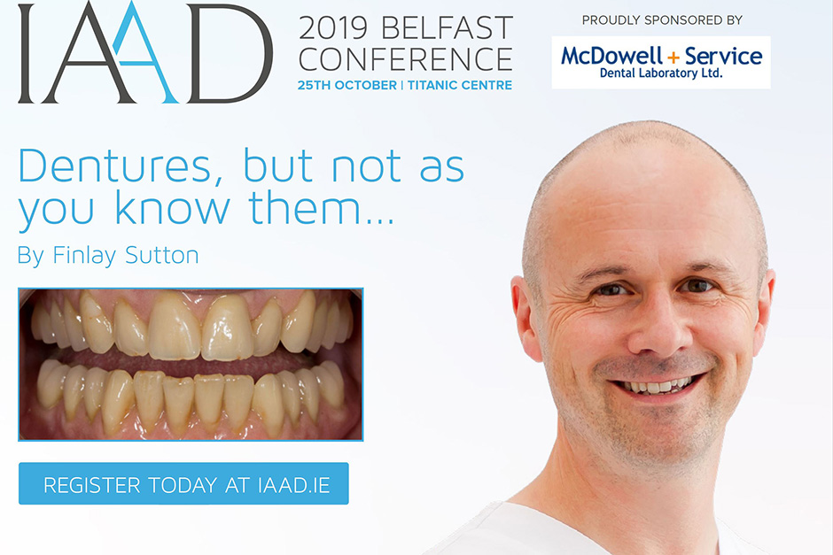 Irish Academy of Aesthetic Dentistry Conference in Belfast 25th October 2019